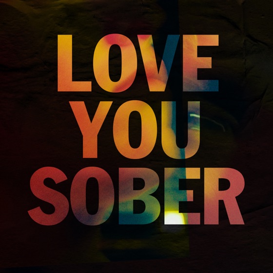 Cover artwork for Love You Sober