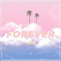 Atch - Forever artwork