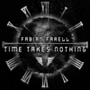 Time Takes Nothing - Single, 2019