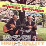 The Mountain Music Sound of the Stanley Brothers