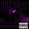 Hungry (feat. Grewsum) - Single album lyrics, reviews, download