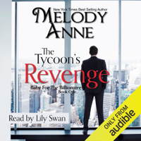 Melody Anne - The Tycoon's Revenge: Baby for the Billionaire (Unabridged) artwork