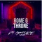 Throne - Rome G lyrics