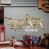 Toymaker the Musical (Original Cast Recording/Deluxe Edition) artwork