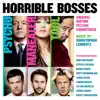 Horrible Bosses (Original Motion Picture Soundtrack) album lyrics, reviews, download