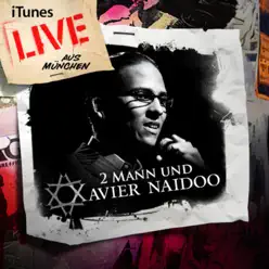 iTunes Live from Munich - EP - Xavier Naidoo