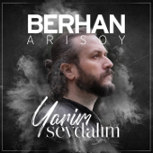 Yarim Sevdalım - Berhan Arısoy