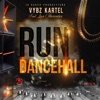 Run Dancehall (feat. Lisa Mercedez) - Single