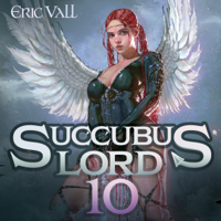 Éric Vall - Succubus Lord 10 (Unabridged) artwork