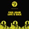 Love Is Back - Paul Adam lyrics