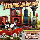 Nothing Can Stop Us Now (From “Mickey & Minnie’s Runaway Railway”) artwork