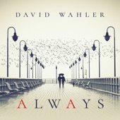 David Wahler - Always