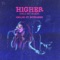 Higher (Call My Name) [feat. RuthAnne] - Swales lyrics