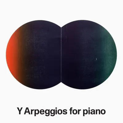 Y Arpeggios for Piano - EP - Teitur Y Arpeggios for Piano - EP - Teitur