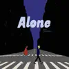 Alone (feat. 637Godwin) - Single album lyrics, reviews, download