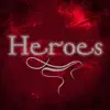 Heroes album lyrics, reviews, download