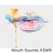 Mouth Sounds ASMR artwork