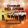 Choeur des Anges 10 années de Grâce - Célébration Eucharistique (Mission Notre Dame D'Afrique) - EP