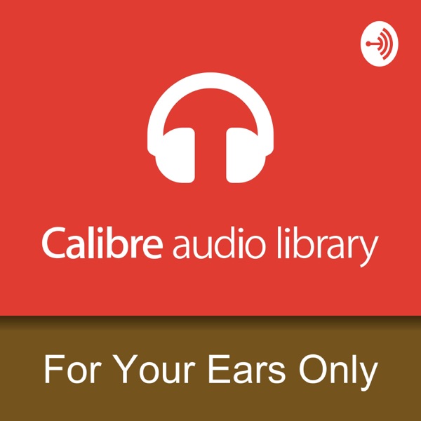 Calibre For Your Ears Only