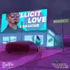 IIllicit Love - Single album lyrics, reviews, download