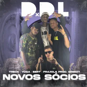 Novos Sócios (feat. T-reck, YOGA MC, @fr4jola, Bert & Greezy) - Single by DDL album reviews, ratings, credits