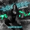 Making Me Crazy - Single