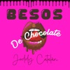 Besos de Chocolate - Single