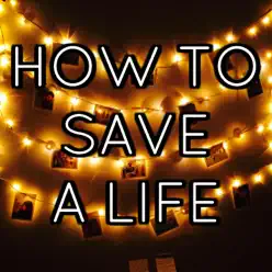 How to Save a Life - Single - Caleb Hyles How to Save a Life - Single - Caleb Hyles