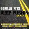 Keep Pushin' (Remix) [feat. The Jacka, Keak da Sneak, Hoodstarz, Mr. Kee, J-Stalin, Roccett, Dragons & Yukmouth] - Single album lyrics, reviews, download