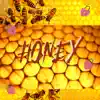 Honey (Version Zouk R&B) - Single album lyrics, reviews, download