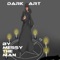 Dark Art - Messy the Man lyrics