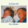 Dra tilbake by Kristin HH iTunes Track 1