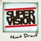 Huat Drauf - Supervision lyrics