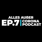 Alles außer Corona Podcast - EP. 7: Kehret den inneren Trump nach außen (Live) artwork