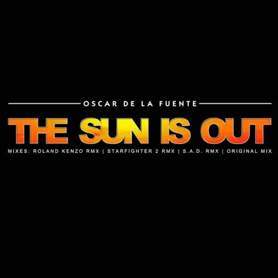 The Sun Is Out - EP - Oscar de la Fuente The Sun Is Out - EP - Oscar de la Fuente