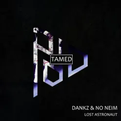 Lost Astronaut - Single - NO NEIM Lost Astronaut - Single - NO NEIM