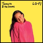 Tamara & the Dreams - Lo-Fi