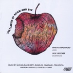 Martha Walvoord & Jack Unzicker - The Diaries of Adam and Eve for violin, double bass, and optional narrators: VII. Wondrous Love