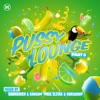 Pussy Lounge 2019 (Mixed), 2019