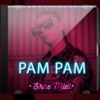 Pam Pam - Single