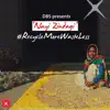 Nayi Zindagi - Single album lyrics, reviews, download