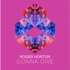 Gonna Give - Single