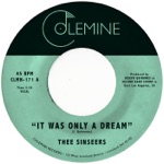 Thee Sinseers - It Was Only a Dream