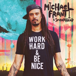 Michael Franti & Spearhead - I Got You - Line Dance Music