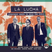 La Lucha - Everybody Wants To Rule The World (featuring Melissa Aldana)