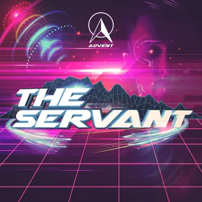 The Servant - EP - Advent