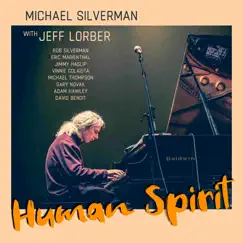 Human Spirit (Extended Version) [feat. Jimmy Haslip, Vinnie Colaiuta, Michael Thompson & Jeff Lorber] Song Lyrics