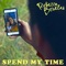 Spend My Time artwork