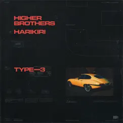Type-3 - EP by Higher Brothers & HARIKIRI album reviews, ratings, credits