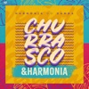 Churrasco & Harmonia - EP